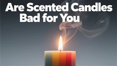 Velas perfumadas são ruins para você? Riscos para a saúde, mitos e alternativ...